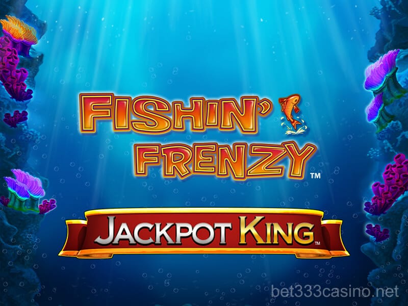 Jogo Fishin' Frenzy Jackpot King
